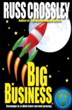 53rd Street Pblishing Russ Crossley: Big Business - könyv