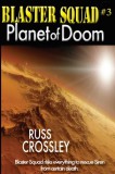 53rd Street Pblishing Russ Crossley: Blaster Squad #3 Planet of Doom - könyv