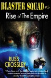 53rd Street Pblishing Russ Crossley: Blaster Squad #5 - Rise of the Empire - könyv