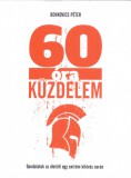 60 óra küzdelem