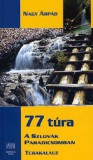 77 túra a Szlovák Paradicsomban
