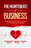 A B.I.G. Publishing Project Matthew Bennett - Inna Khazan - David Hopper: The Heart(beat) of Business - könyv