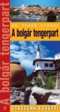 A bolgár tengerpart - Utazzunk együtt!