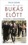 A bukás előtt