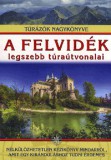 A Felvidék legszebb túraútvonalai