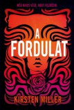 A fordulat