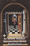 A Golden Dawn - Az Arany Hajnal Hermetikus Rend kabbalája
