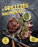 A grillezés nagykönyve