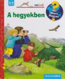 A hegyekben