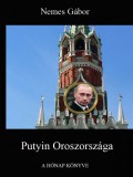 A hónap könyve Nemes Gábor: Putyin Oroszországa - könyv