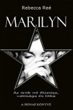 A hónap könyve Rebecca Reé: Marilyn - könyv