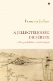 A jellegtelenség dicsérete
