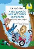 A Kék Szamár, meg két ember csapdában