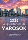 A legkedveltebb városok falinaptár - 33x23 cm - 2026