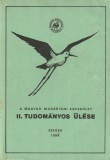 A Magyar Madártani Egyesület II. Tudományos Ülése