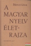 A magyar nyelv életrajza