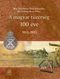 A magyar tüzérség 100 éve