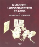 A második városegyesítés és kora