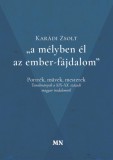 A mélyben él az ember-fájdalom