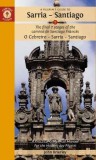 A Pilgrim's Guide to Sarria - Santiago : The Final 7 Stages of the Camino De Santiago Frances 2022 - Findhorn Press