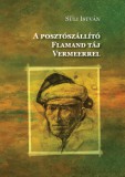 A posztószállító - Flamand táj Vermeerrel