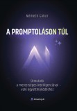 A promptoláson túl