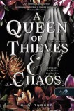 A Queen of Thieves and Chaos - Tolvajok és káosz királynője