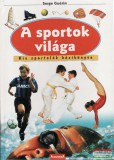 A sportok világa