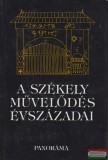 A székely művelődés évszázadai