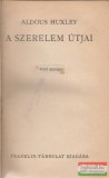A szerelem útjai I-II. (egybekötve)