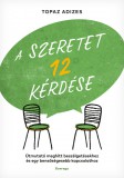 A szeretet 12 kérdése