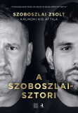 A Szoboszlai - sztori