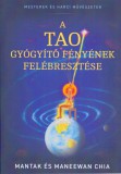 A Tao gyógyító fényének felébresztése