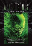 A teljes Aliens-gyűjtemény 1. kötet - Díszkiadás