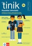 A tinik - Kezelési útmutató