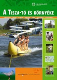 A Tisza-tó és környéke