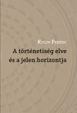 A történetiség elve és a jelen horizontja