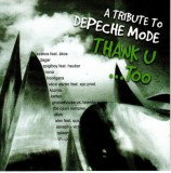 A Tribute To Depeche Mode - Thank U... Too - CD