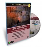 A világörökség kincsei 07. - A civilizáció bölcsői - DVD