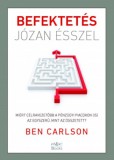 A4C Books Ben Carlson: Befektetés józan ésszel - könyv