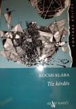 Ab Art Kiadó Kocsis Klára: Tíz kérdés - könyv