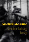 Ab Ovo Andrei Makine: Schreiber hadnagy hazája - könyv