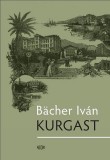 Ab Ovo Bächer Iván: Kurgast - könyv