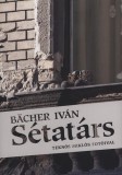 Ab Ovo Bächer Iván: Sétatárs - könyv