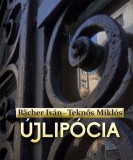 Ab Ovo Bächer Iván, Teknős Miklós: Újlipócia - könyv
