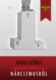 Ab Ovo Bánki György: A legnagyszerűbb könyv a nárcizmusról - könyv