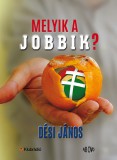 Ab Ovo Dési János: Melyik a jobbik? - könyv