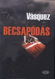 Ab Ovo Juan Gabriel Vásquez: Becsapódás - könyv