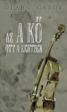 Ab Ovo Oláh Gábor: Az a kő ott a kertben - könyv