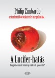 Ab Ovo Philip Zimbardo: A Lucifer-hatás - könyv